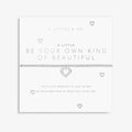 A Littles & Co A Little Be Your Own Kind Of Beautiful bracelet displayed on inspirational sentiment card