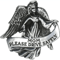Mom Please Drive Safely Visor Pin Front