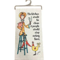 The Kitchen Would Be Clean If. featuring a humorous kitchen-themed message for fun home décor.