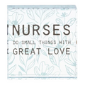 To all the great Nurse's out there