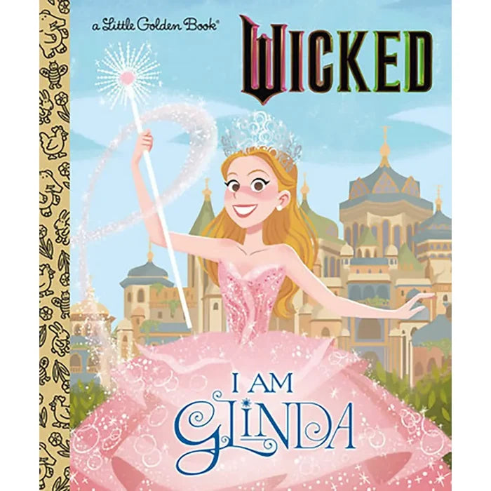 Book cover of 'Wicked: I Am Glinda' featuring a character in a pink dress with a wand.
