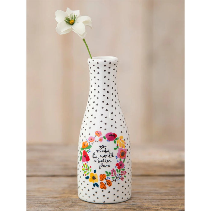 "Natural Life : Ceramic Bud Vase - Floral You Make The World Better - Natural Life : Ceramic Bud Vase - Floral You Make The World Better"