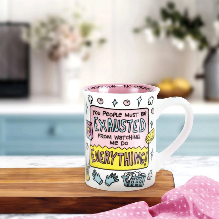 Our Name Is Mud : Exhausted Mom Mug - Our Name Is Mud : Exhausted Mom Mug